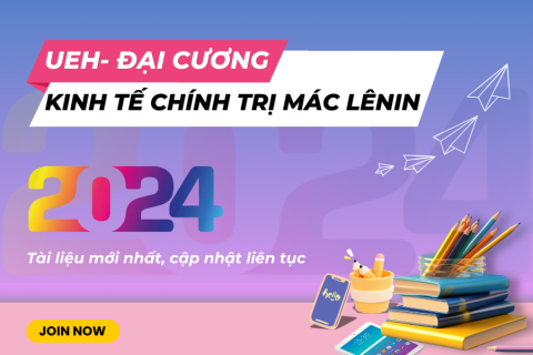 UEH - Kinh tế chính trị Mác - Lênin