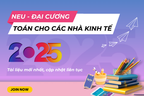NEU Luyện đề Toán cho các nhà kinh tế