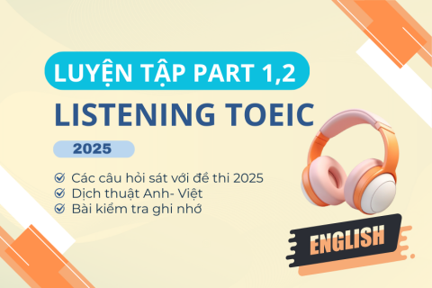 Khóa luyện Toeic Part 1,2 phần luyện đề