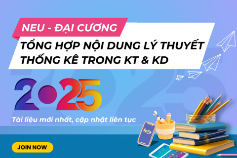 NEU Tổng hợp nội dung lý thuyết Thống kê trong kinh tế và kinh doanh