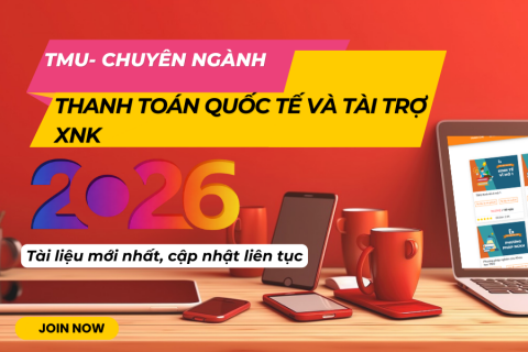 TMU - Thanh toán quốc tế và tài trợ xuất nhập khẩu